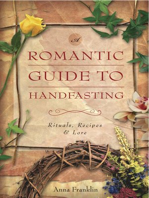 cover image of Romantic Guide to Handfasting: Rituals, Recipes & Lore
